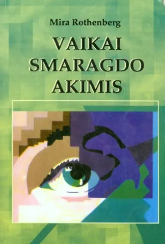 Vaikai smaragdo akimis