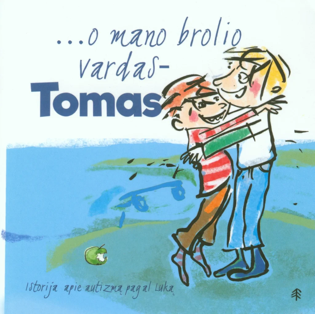 O mano brolio vardas Tomas
